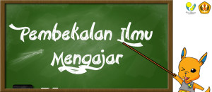 Read more about the article Pembekalan Ilmu Mengajar 2016
